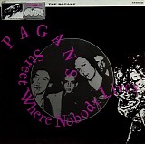 Pagans - Street Where Nobody Lives
