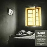 Suede - Dog Man Star - 30th Anniversary Edition