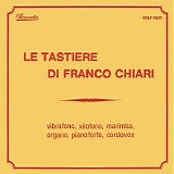 Franco Chiari - Le Tastiere Di Franco Chiari