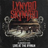 Lynyrd Skynyrd - Celebrating 50 Years:  Live At The Ryman