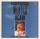 Percy Sledge - Wanted Again