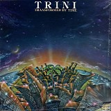 Trini Lopez - Transformed By Time