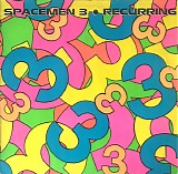 Spacemen 3 - Recurring