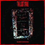 The Last Drive - Blood Nirvana
