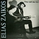 Elias Zaikos - They Call Me E.Z.