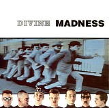 Madness - Divine Madness