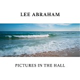 Abraham, Lee - Pictures In The Hall