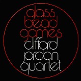 Clifford Jordan Quartet - Glass Bead Games