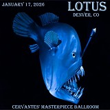 Lotus - Live at Cervantes' Masterpiece Ballroom, Denver CO 01-17-26