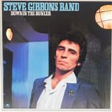 Steve Gibbons Band - Down In The Bunker