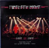 Twelfth Night - Live And Let Live