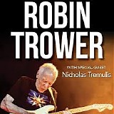 Robin Trower - Live At Chicago Copernicus Center