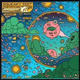 Squeaky Feet - Cause For Alarm