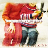 Lost In Kiev - Hopes, Fights & Disillusions EP