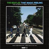 Beatles, The - That Magic Feeling~The Alternate Abbey Road Remix