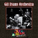 Gil Evans And His Orchestra - 1978.07.21 - Festival de Jazz d'Antibes, Juan-les-Pins, France