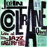 John Coltrane - 1960.06.10 - Jazz Gallery, New York, NY