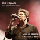 Elvis Costello & The Pogues - 1985.11.06 - Kulturbolaget, Malmo, Sweden