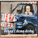Ramblin' Deano [Dean from Waco Brothers] - Ramblin' Deano's Demo Derby
