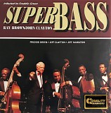 Ray Brown & John Clayton - Super Bass