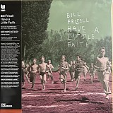 Bill Frisell - Have A Little Faith