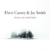 Davis Causey & Jay Smith - Pickin' On Christmas