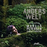 Marlis Petersen - Dimensionen - Anderswelt