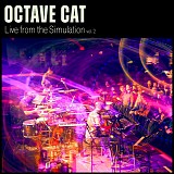 Octave Cat - Live From the Simulation Vol. 2