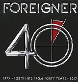 Foreigner - 40 Forty Hits from Forty Years 1977 - 2017