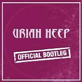 Uriah Heep - Official Bootleg