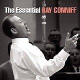 Ray Conniff - The Essential Ray Conniff