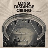 Long Distance Calling - Live at Lichtburg