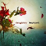 Daughtry - Baptized