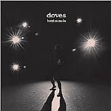 Doves - Lost Souls