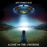 Jeff Lynne’s ELO - Alone in the Universe