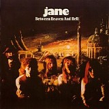 Jane - Between Heaven And Hell