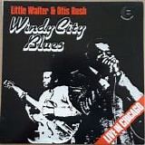 Jacobs,Little Walter & Otis Rush - Windy City Blues  (Reissue)