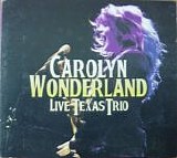 Wonderland, Carolyn - Live Texas Trio