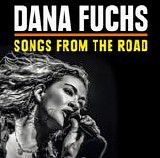 Fuchs, Dana - Songs From The Road  (CD + DVD)