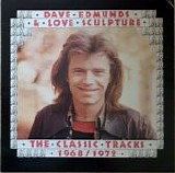 Edmunds, Dave.& Love Sculpture - The Classic Tracks 1968-1972