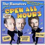 Hamsters, The - Open All Hours