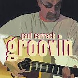 Paul Carrack - Still Groovin’