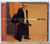 Paul Carrack - It Ain't Over