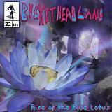 Bucketheadland - Rise Of The Blue Lotus