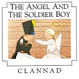 Clannad - The Angel And The Soldier Boy