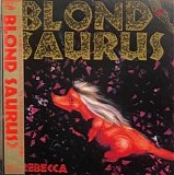 Rebecca - Blond Saurus