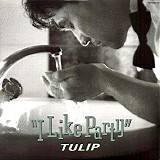 Tulip - I Like Party