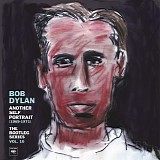 Dylan, Bob - The Bootleg Series Vol. 10: Another Self Portrait (1969-1971)