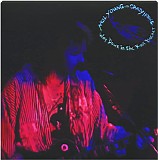 Neil Young & Crazy Horse - Way Down In The Rust Bucket