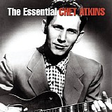 Chet Atkins - The Essential Chet Atkins